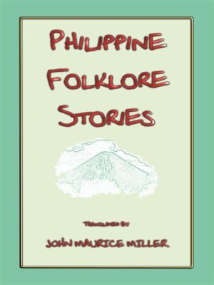 cover image of PHILIPPINE FOLKLORE STORIES--14 children's stories from the Philippines